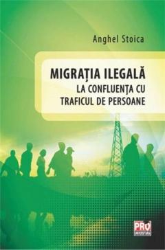 Migratia ilegala la confluenta cu traficul de persoane 