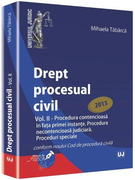 Drept procesual civil. Vol. II