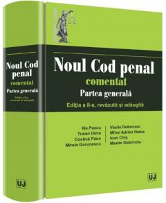 Noul cod penal comentat - Vol. I partea generala Ed. a II-a