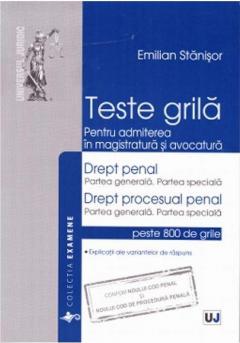 Drept penal. Drept procesual penal - Teste grila pentru admiterea in magistratura si avocatura