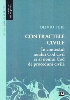 Contractele civile in contextul Noul Cod civil si al Noului Cod de procedura civila