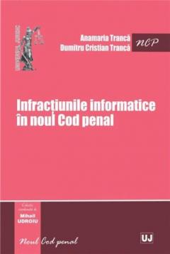 Infractiunile informatice in noul cod penal 