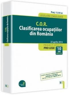 C.O.R. Clasificarea ocupatiilor din Romania - 22 aprilie 2014 