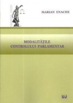 Modalitatile controlului parlamentar