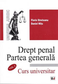 Drept penal. Partea generala Vol. I 