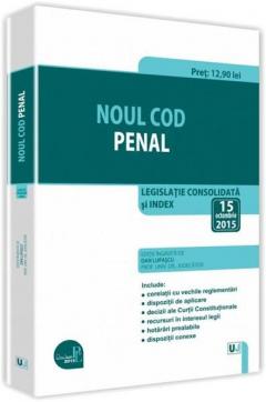  Noul Cod penal: Legislatie consolidata si index