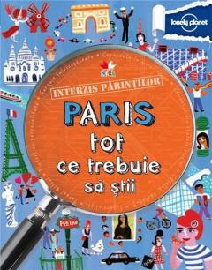 Coperta cărții: Paris - Tot ce trebuie sa stii - eleseries.com