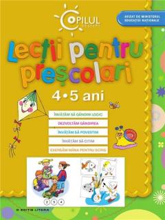 Lectii pentru prescolari 4 - 5 ani Ed. a II-a 