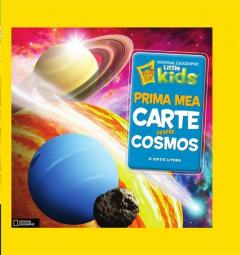 Prima mea carte despre cosmos Catherine D. Hughes