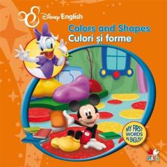 Colors and Shapes. Culori si forme. My First Words in English