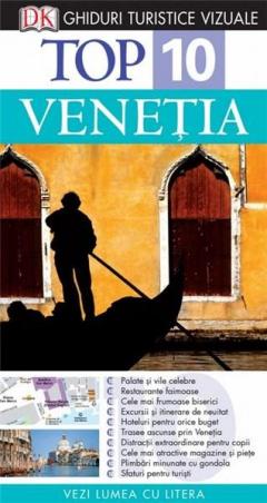 Top 10. Venetia. Ghid turistic vizual (editia a III-a)