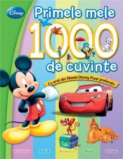 Disney - Primele mele 1000 de cuvinte
