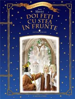 Lecturi scolare - Doi feti cu stea in frunte Ioan Slavici