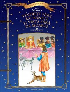 Lecturi scolare - Tinerete fara batranete Petre Ispirescu
