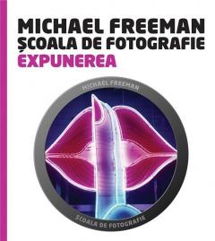 Expunerea - Scoala Fotografie
