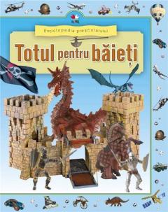 Enciclopedia prescolarului - Totul pentru baieti 