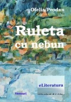  Ruleta cu nebun - Versuri