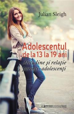 Adolescentul de la 13 la 19 ani