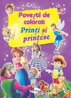 Povesti de colorat - Printi si printese 