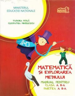 Matematica si explorarea mediului. Manual pentru clasa a II-a - partea a II-a