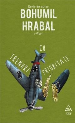 Trenuri cu prioritate Bohumil Hrabal