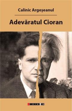 Adevaratul Cioran