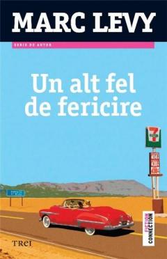 Un altfel de fericire Marc Levy