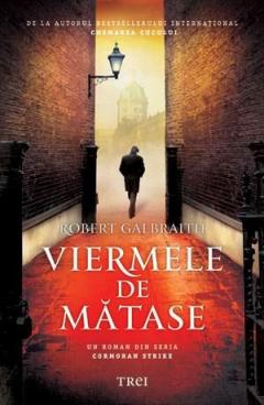 Viermele de matase Robert Galbraith