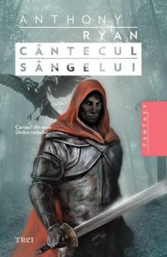 Cantecul sangelui Anthony Ryan