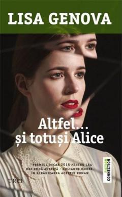 Altfel… si totusi Alice