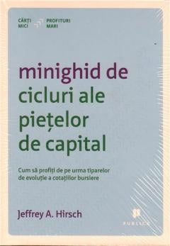 Minighid de cicluri ale pietelor de capital Jeffrey A. Hirsch