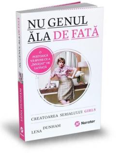 Nu genul ala de fata Lena Dunham