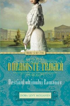 O dragoste tragica Dora Levy Mossanen