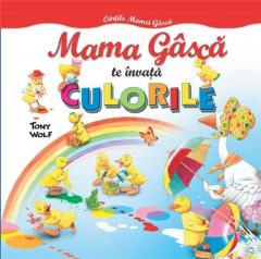 Mama Gasca te invata Culorile Tony Wolf