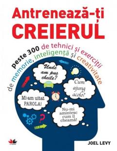 Antreneaza-ti creierul Joel Levy