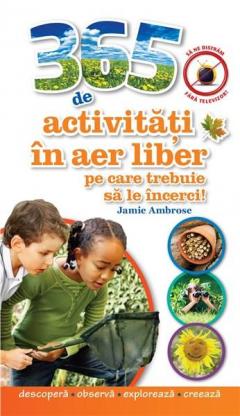 365 de activitati in aer liber pe care trebuie sa le incerci Jamie Ambrose