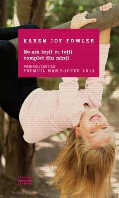 Ne-am iesit cu totii complet din minti Karen Joy Fowler