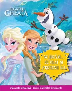 Ne jucam cu Olaf si prietenii lui Disney