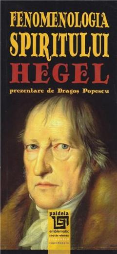 Hegel - Fenomenologia spiritului