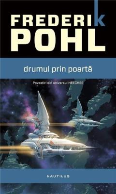 Drumul prin poarta Frederik Pohl