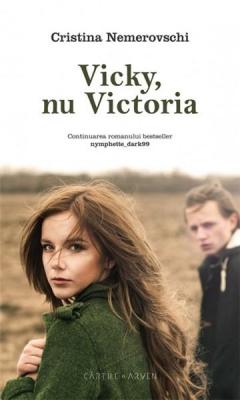 Vicky, nu Victoria Cristina Nemerovschi