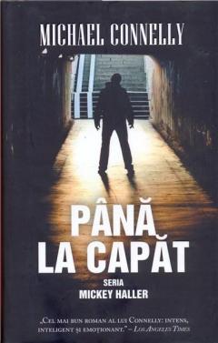 Pana la capat Michael Connelly