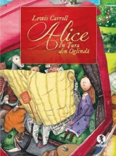 Alice in Tara din Oglinda Lewis Carroll