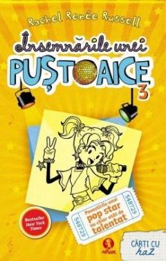 Insemnarile unui pustoaice 3. Povestirile unui pop star nu chiar atat de talentat