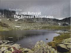 Romania - Muntii Retezat, Patrimoniu Natural Mondial (romana / engleza)