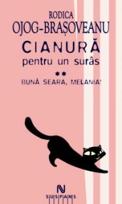 Cianura Pentru Un Suras (2 Vol.)