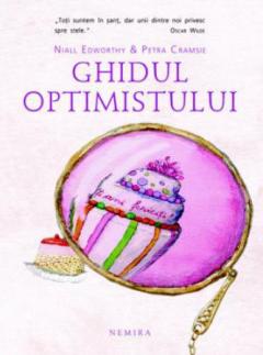 Ghidul Optimistului. Ghidul Pesimistului