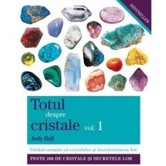 Totul despre cristale Vol. I Judy Hall