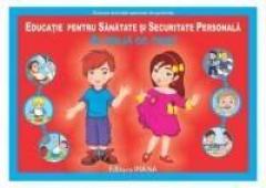 Ai grija de tine! Educatie pentru sanatate si securitate personala