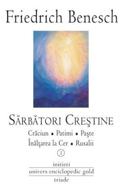 Sarbatori crestine. Vol. I-II